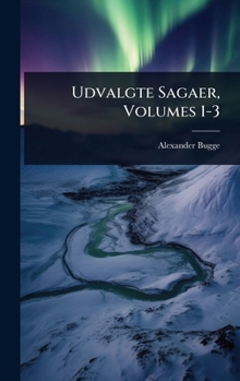 Hardcover Udvalgte Sagaer, Volumes 1-3 [Norwegian] Book