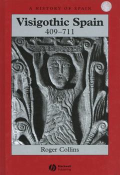 Hardcover Visigothic Spain 409 - 711 Book