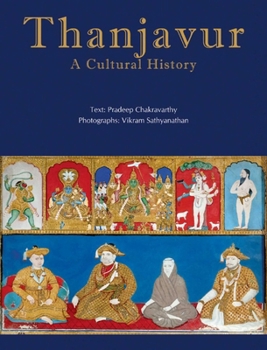 Hardcover Thanjavur: A Cultural History Book