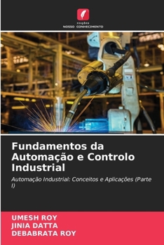 Paperback Fundamentos da Automação e Controlo Industrial [Portuguese] Book