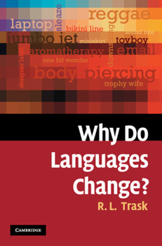 Hardcover Why Do Languages Change? Book