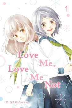 Paperback Love Me, Love Me Not, Vol. 1 Book