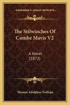 The Stilwinches Of Combe Mavis V2: A Novel