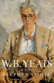 Paperback W. B. Yeats: A Life [ILLUSTRATED] Book