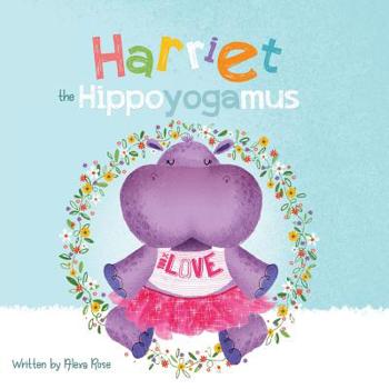 Paperback Harriet the Hippoyogamus Book