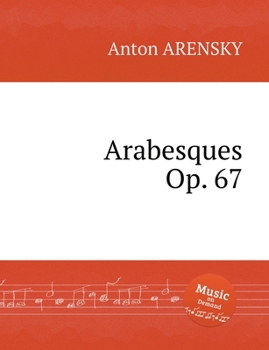 Paperback Arabesques, Op. 67. Арабески, op. 67 Book