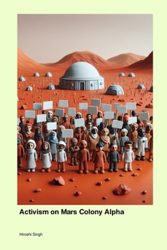 Paperback Activism on Mars Colony Alpha Book