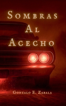 Sombras Al Acecho