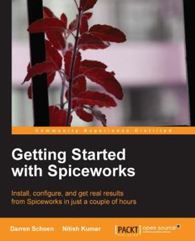 Paperback Getting Started with Spiceworks Book