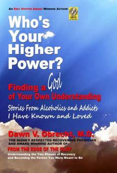 Paperback Who's Your Higher Power? Finding a God of Your Own Understanding Book