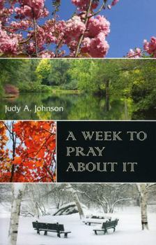 Paperback A Week to Pray about It Book