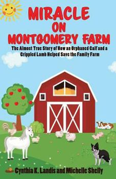 Miracle on Montgomery Farm