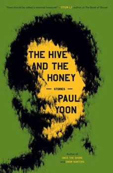 Hardcover The Hive and the Honey: Stories Book