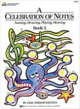 A Celebration of Notes Book 2 (Bastien Piano Basics Supplementary)