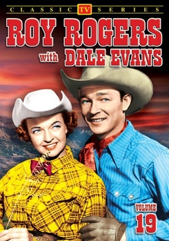Roy Rogers with Dale Evans Volume 19
