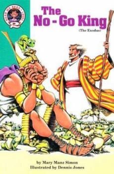 Paperback The No-Go King: Exodus 5-15: The Exodus Book