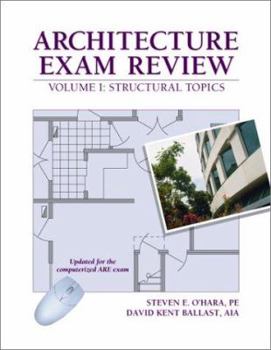 Paperback Architecture Exam Review Volume I: Structural Topics Book
