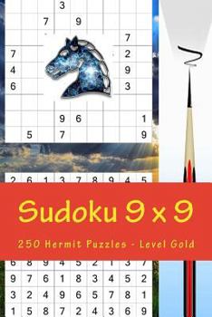 Paperback Sudoku 9 x 9 - 250 Hermit Puzzles - Level Gold: Best puzzles for you Book