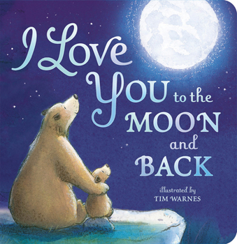 Board book I Love You to the Moon and Back Book