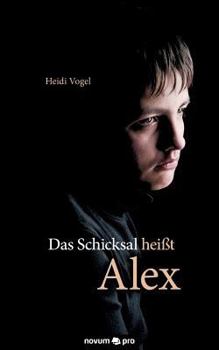 Paperback Das Schicksal heißt Alex [German] Book