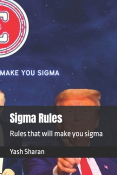 Paperback Sigma Rules: Rules that will make you sigma Book