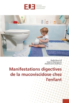 Paperback Manifestations digectives de la mucoviscidose chez l'enfant [French] Book