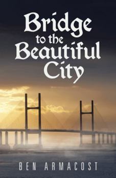Paperback Bridge to the Beautiful City Book