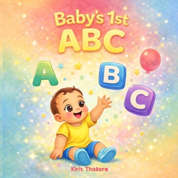 Paperback Baby's 1st ABC: An Early Learning Alphabet Book for Babies and Toddlers - Learn Letters and First Words (Baby's First Series) Book