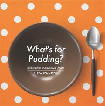 Paperback What's for Pudding? Book