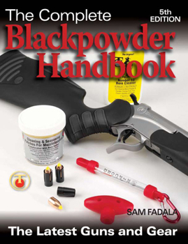 Paperback The Complete Blackpowder Handbook Book