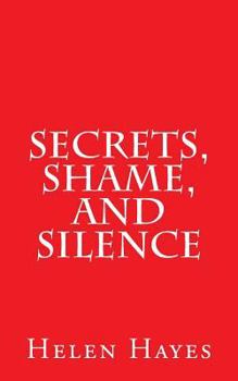 Paperback Secrets, Shame, and Silence Book
