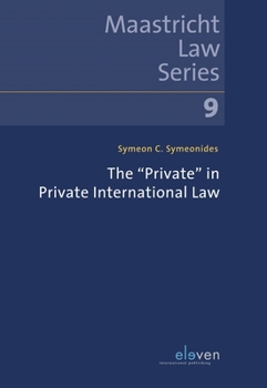 Paperback The "Private" in Private International Law: Volume 9 Book