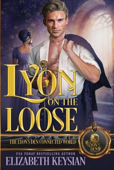Paperback Lyon on the Loose: The Lyon's Den Connected World Book