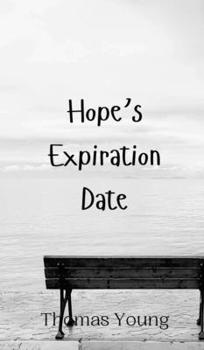 Hardcover Hope's Expiration Date Book