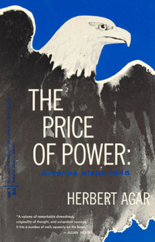 Paperback The Price of Power: America Since 1945 Book