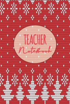 Paperback Teacher Notebook: Teacher Notebook Line page Christmas Gift for Dear Teacher Book