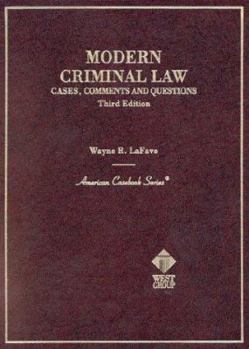 Modern Criminal Law: Cases, Comments And Questions