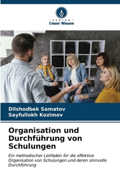 Paperback Organisation und Durchführung von Schulungen [German] Book