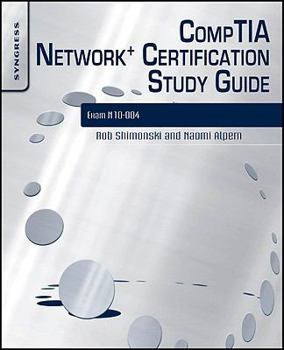 Paperback Comptia Network+ Certification Study Guide: Exam N10-004: Exam N10-004 2e [With DVD ROM] Book