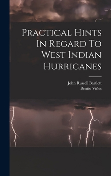 Hardcover Practical Hints In Regard To West Indian Hurricanes Book