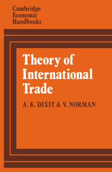 Theory of International Trade: A Dual, General Equilibrium Approach - Book  of the Cambridge Economic Handbooks