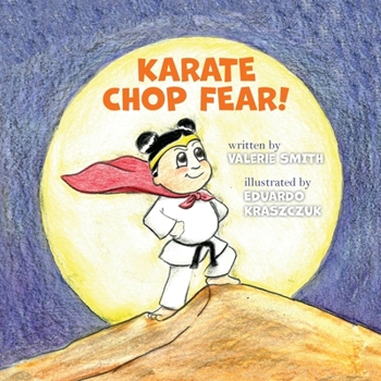 Paperback Karate Chop Fear! Book