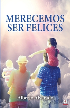 Paperback Merecemos ser felices [Spanish] Book