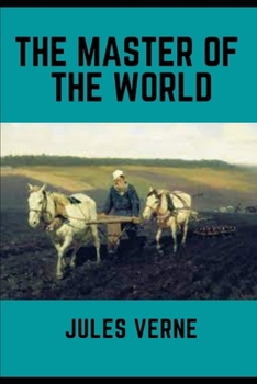 The Master of the World (Annotated)