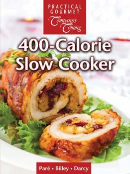 Unknown Binding 400-Calorie Slow Cooker Book