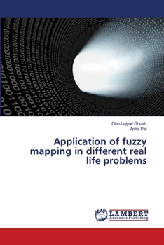 Paperback Application of fuzzy mapping in different real life problems Book