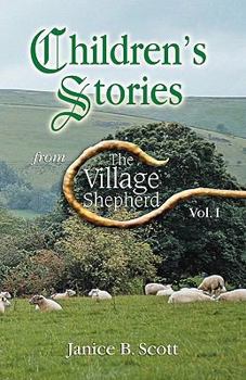 Paperback Children's Stories from the Village Shepherd, Vol 1 Book