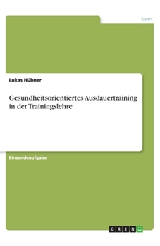 Paperback Gesundheitsorientiertes Ausdauertraining in der Trainingslehre [German] Book