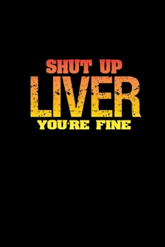 Paperback Shut Up Liver You're Fine: Hangman Puzzles - Mini Game - Clever Kids - 110 Lined Pages - 6 X 9 In - 15.24 X 22.86 Cm - Single Player - Funny Grea Book