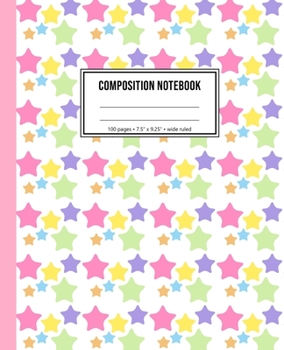 Composition Notebook: Rainbow Star Notebook For Girls